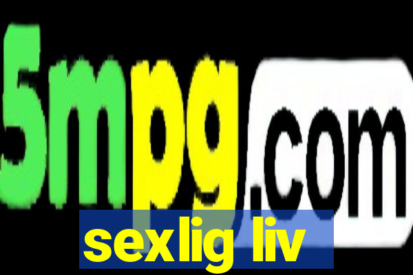 sexlig liv